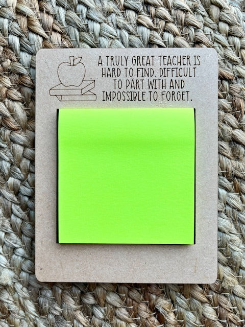 A truly great teacher, post-it note holder